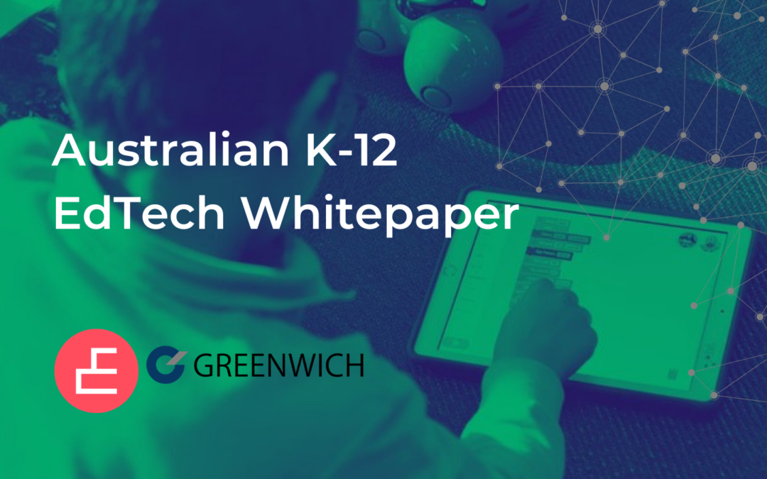 The 2020 Australian K-12 EdTech Whitepaper