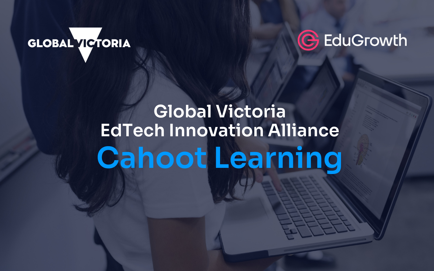 Cahoot Learning Sprint Announcement - Global Victoria EdTech Innovation Alliance