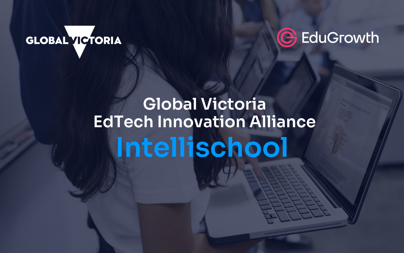 Intellischool Sprint Announcement - Global Victoria EdTech Innovation Alliance